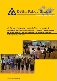 DPG Reports, Vol. 4, Issue 1: Roundtable Discussion on India-Indonesia Relations: Commemorating the 70th Anniversary of the Establishment of Full Diplomatic Ties