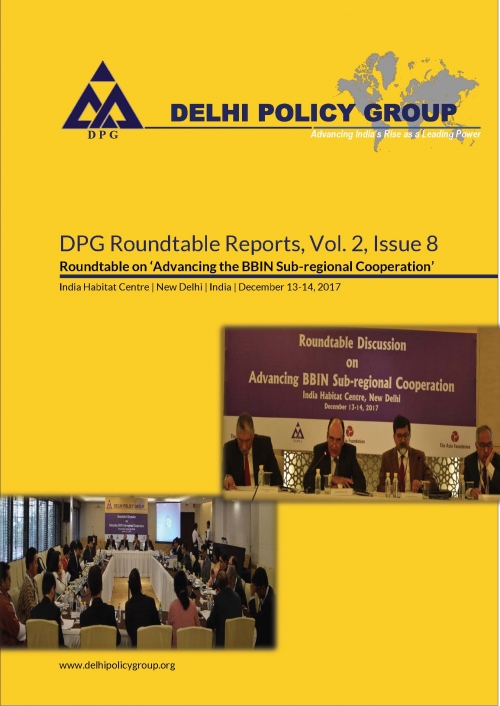 DPG Roundtable Reports, Vol. 2, Issue 8: Roundtable on Advancing the BBIN Sub-regional Cooperation