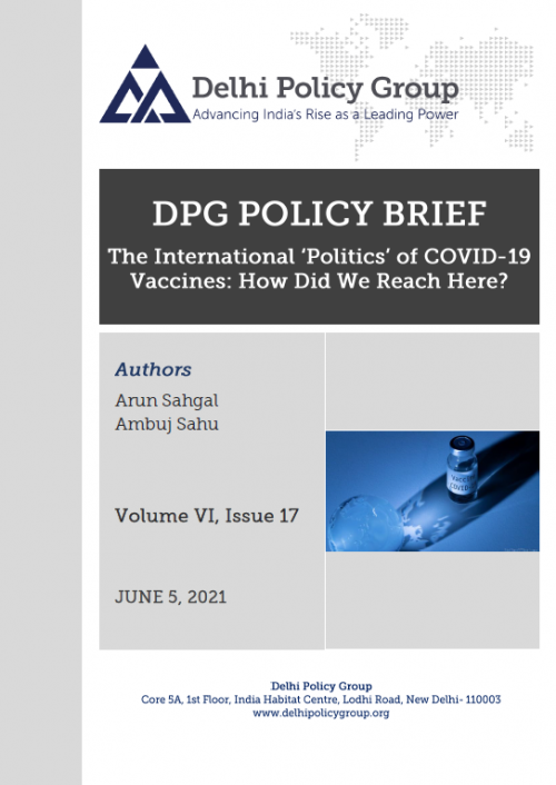The International 'Politics' of COVID-19 Vaccines: How Did We Reach Here?